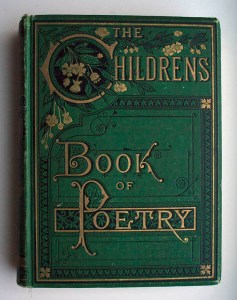 Henry T. Coates (ed.), The Children’s Book of Poetry: carefully selected from the works of the best and most popular writers for children. (Philadelphia: Porter & Coates, 1879).
