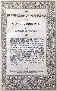 George G. Booth, The Pleasures of Planting and Other Thoughts, Title Page. Printed by The Cranbrook Press and finished on August 30, 1902. Courtesy of Cranbrook Academy of Art Library.